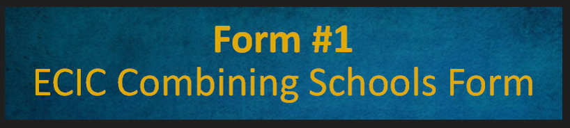 ECIC Combining Schools Form 1